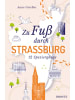 DROSTE Verlag Buch - Zu Fuß durch Straßburg