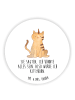 Mr. & Mrs. Panda Rund Magnet Einhorn Katze mit Spruch in Weiß