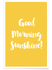 Juniqe Poster "Good Morning" in Gelb