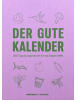 Seltmann Publishers Kalender - Der Gute Kalender