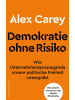 Westend Buch - Demokratie ohne Risiko