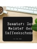 Mr. & Mrs. Panda Mousepad Spruch Beamter Kaffeemeister mit Spruch in Schwarz
