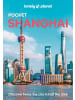 Lonely Planet Deutschland Buch - Lonely Planet Pocket Shanghai