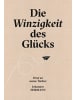 Eichborn Roman - Die Winzigkeit des Glücks