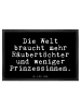Mr. & Mrs. Panda Gummimatte Die Welt braucht mehr... mit Spruch in Schwarz
