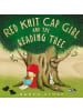 Sonstige Verlage Kinderbuch - Red Knit Cap Girl and the Reading Tree