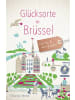 DROSTE Verlag Glücksorte in Brüssel | Fahr hin und werd glücklich
