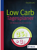 TRIAS Sachbuch - Low Carb Tagesplaner