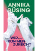 Steidl GmbH & Co.OHG Buch - Wir kommen zurecht
