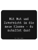 Mr. & Mrs. Panda Maus-Pad Spruch Erster Schultag Mut und Zuversi... in Schwarz