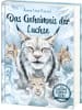 Loewe Verlag Buch - Das geheime Leben der Tiere (Arktis) - Das Geheimnis der Luchse