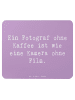 Mr. & Mrs. Panda Mouse Pad Spruch Fotograf Kaffee mit Spruch in Lavendeltraum