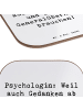 Mr. & Mrs. Panda Untersetzer Glas Spruch Psychologin Gedanken mi... in Weiß