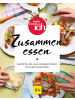 Gräfe und Unzer Kochbuch - Zusammen essen