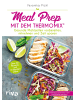 riva Meal Prep mit dem Thermomix® | Gesunde Mahlzeiten vorbereiten, mitnehmen und...