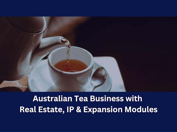 Australian Tea Business with Real Estate, IP & EM
