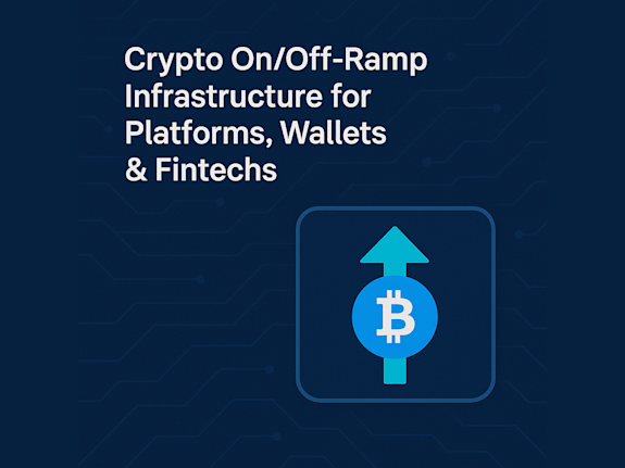 Crypto On/Off-Ramp Infrastructure for Platforms