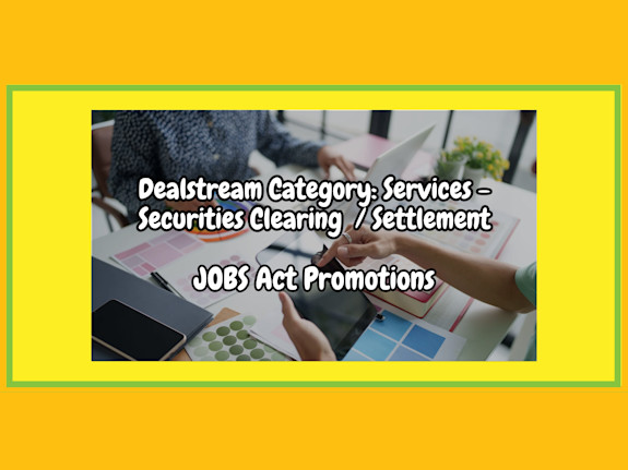 Services / JOBS Act / Reg. D & OTC