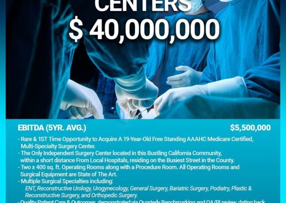 Exceptional California Surgical Centers for Sale