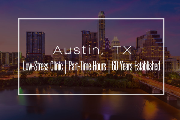 $183,000 Net in 25 Hours/Week — Austin, TX Clinic
