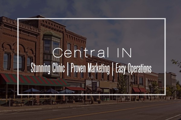 Gorgeous Central IN Clinic -Outstanding Net Income