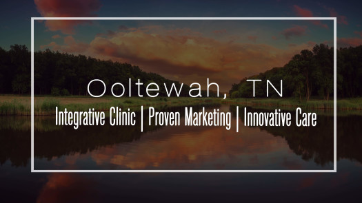 Integrative Clinic in Ooltewah, TN –Passive Income