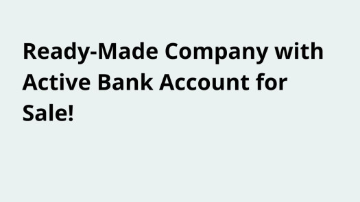 Ready-Made Company with Active Bank Account