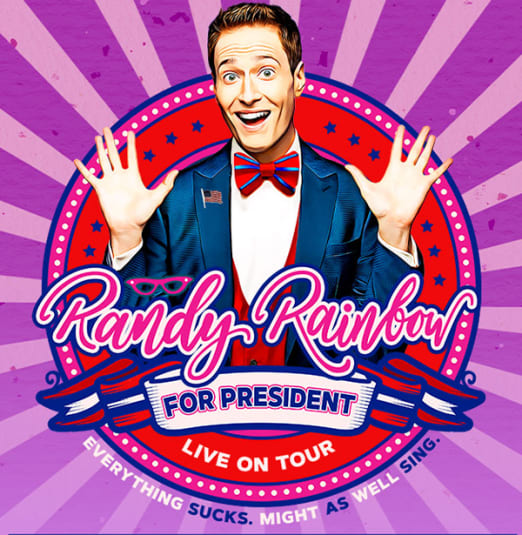 Randy Rainbow for President Massey Hall