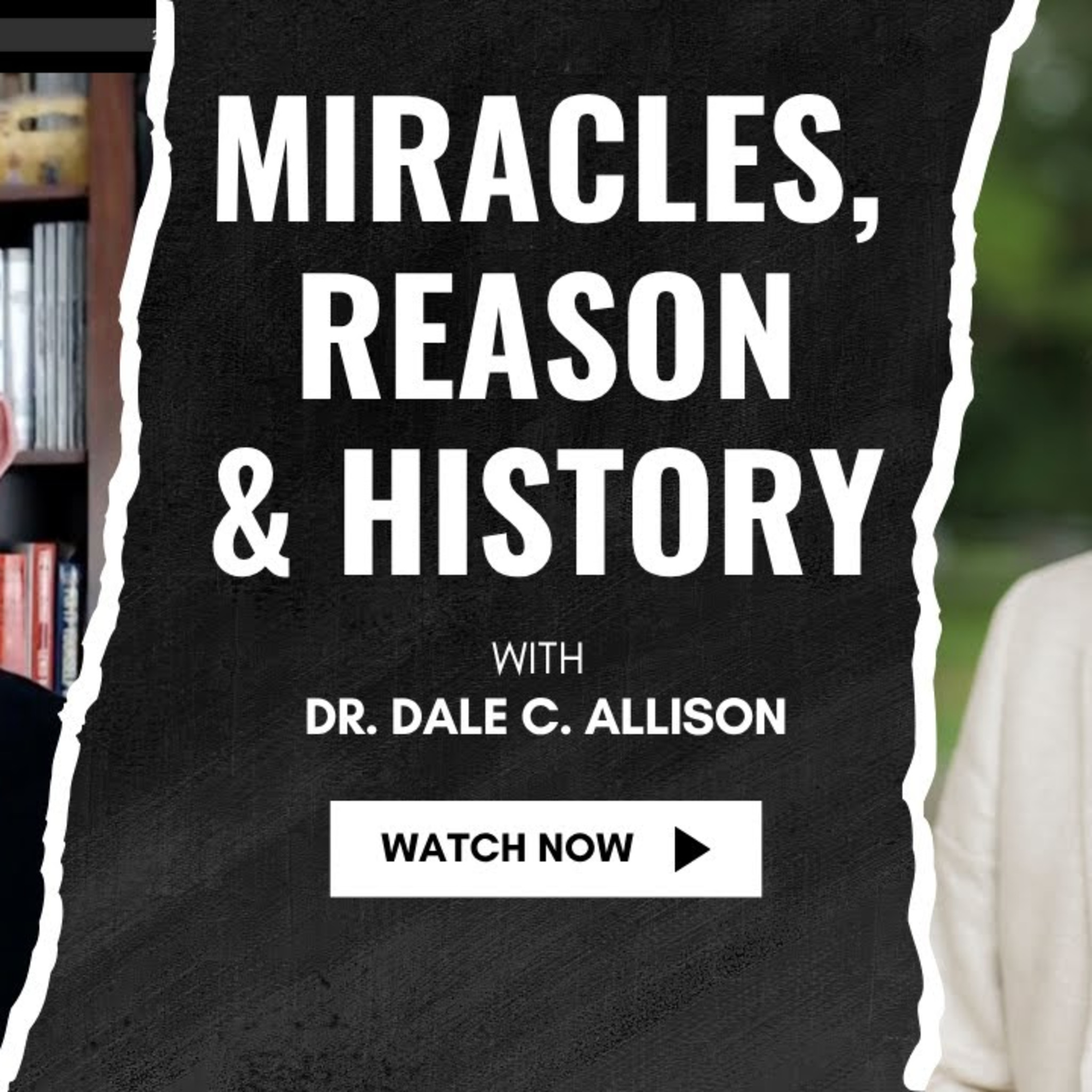 Ep 47: Miracles, Reason & History with Dale C. Allison