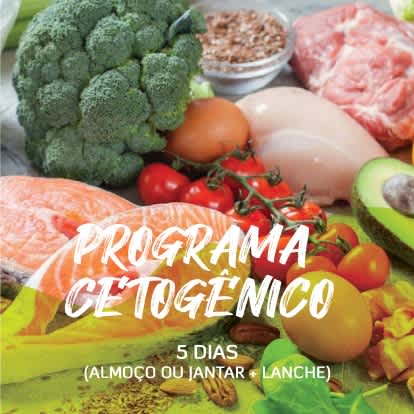 Cetogênico | 5 Dias (Almoço ou Jantar + Lanche)