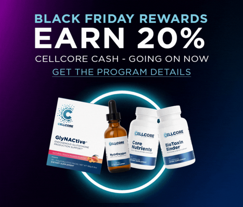BLACK FRIDAY REWARDS EARN 20% CELLCORE CASH - GOING ON NOW - GET THE PROGRAM DETAILS