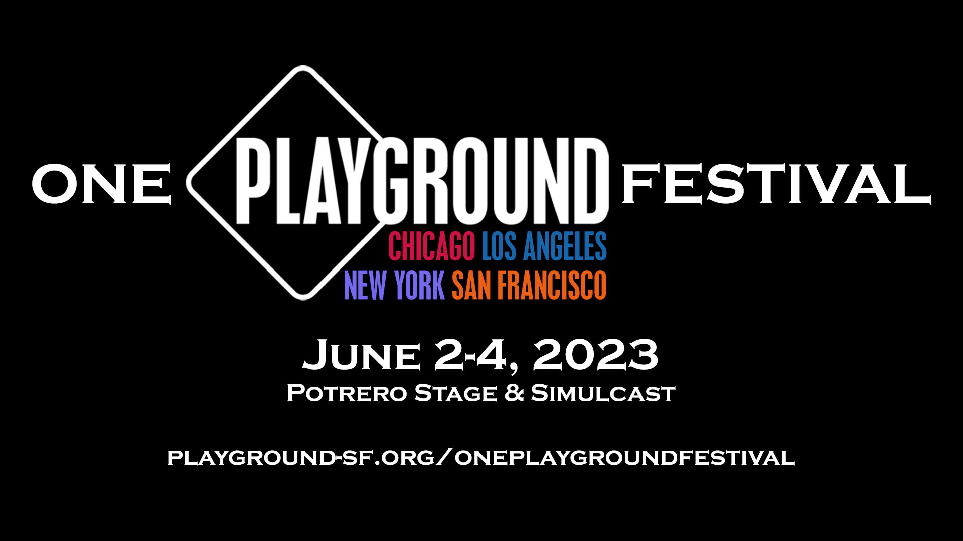 One PlayGround Festival, a multi-day festival and conference celebrating the national PlayGround community