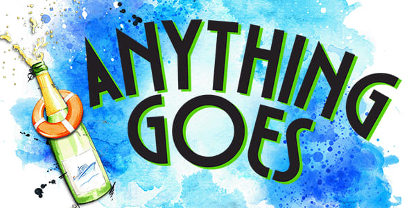 Anything Goes logo over blue watercolor background with champagne bottle popping