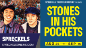 Stones In His Pockets - Aug 25 to Sep 10 at Spreckels Performing Arts Center