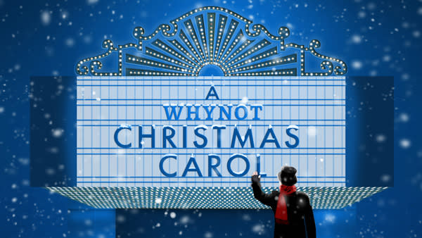 A Whynot Christmas Carol show art, featuring a Scrooge-looking man on a ladder fixing a marquee with the title