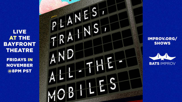 Centered Graphic with Title "Planes, Trains, and all the mobiles. Left side "Fridays in November 8pm"