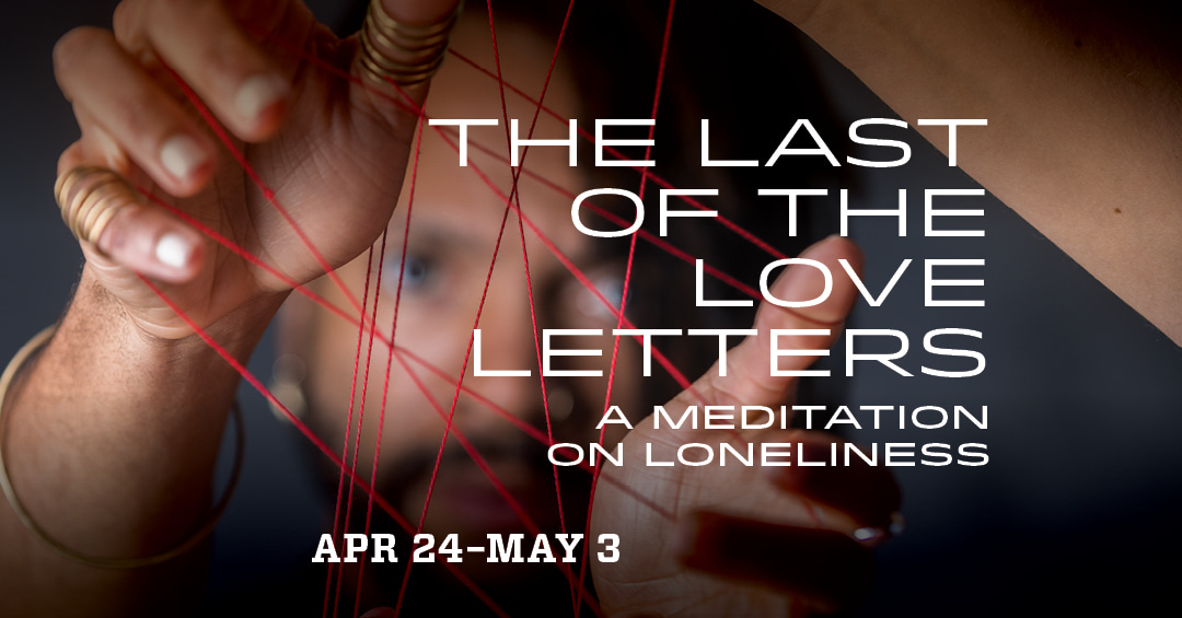 Close-up of hands weaving red string, promoting Crowded Fire Theater’s play “The Last of the Love Letters” by Ngozi