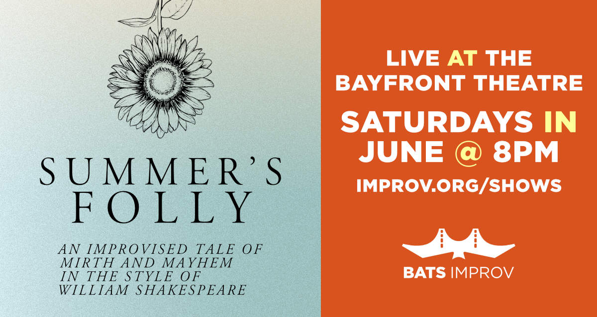 An upside-down sunflower above the text "Summer's Folly: An improvised Tale of Mirth and Mayhem in the style of William Shake