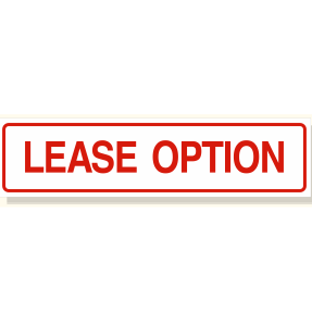 LEASE OPTION sign rider