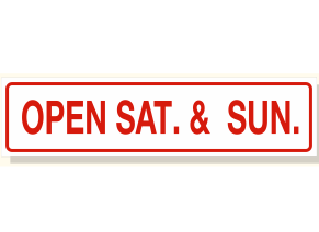 OPEN SAT. & SUN. sign rider