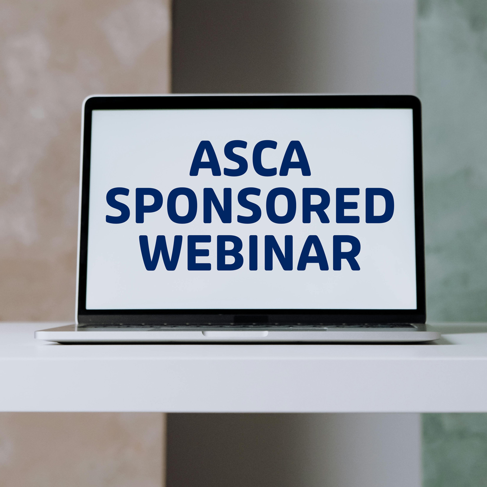 Graphic stating "asca sponsored webinar"