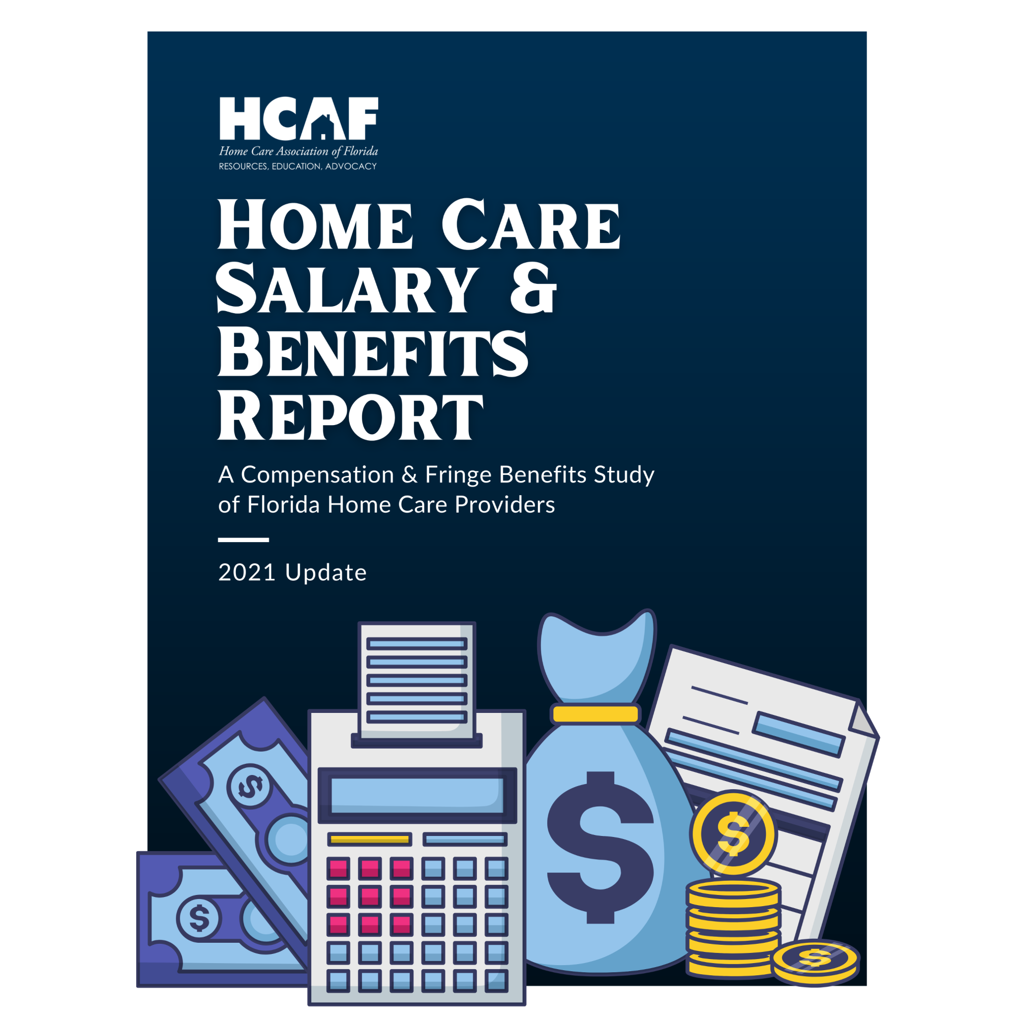 HCAF 2021 Florida Home Care Salary & Benefits Report