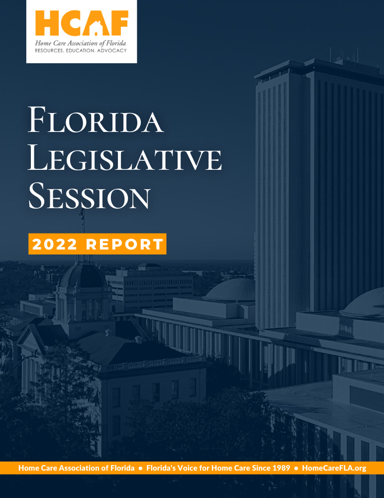 2022 Florida Legislative Session Report Now Available Home Care