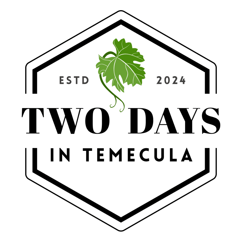Two Days In Temecula