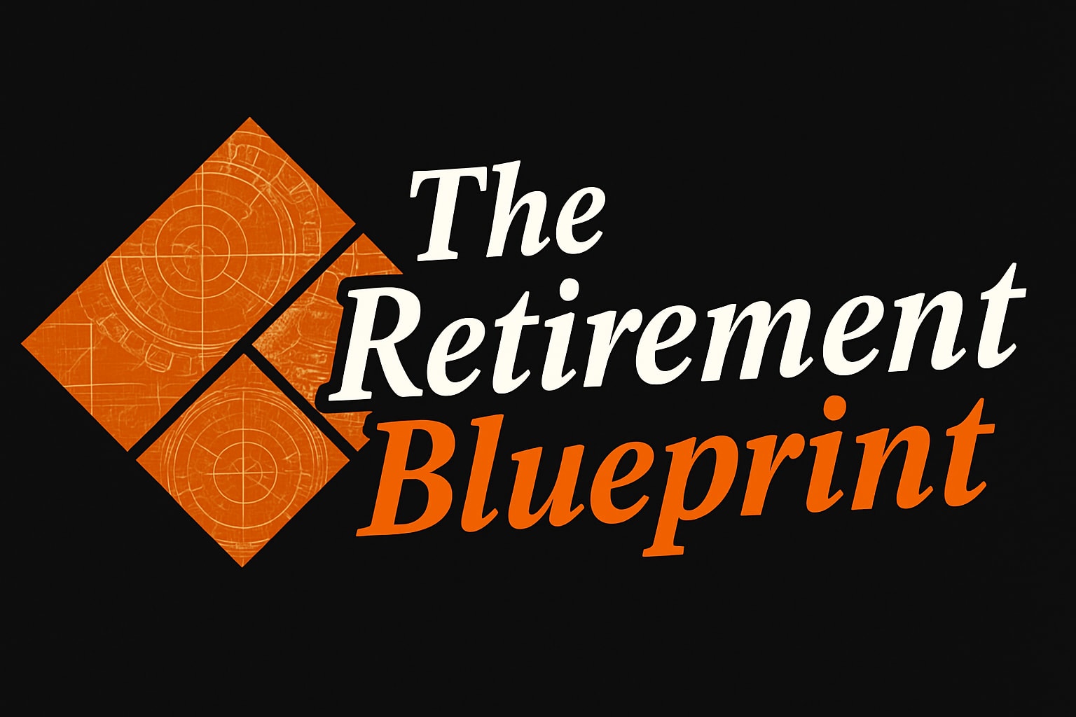 The Retirement Blueprint