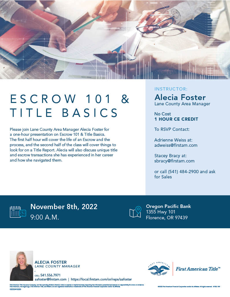 Escrow 101 & Title Basics Central Oregon Coast Board of REALTORS®