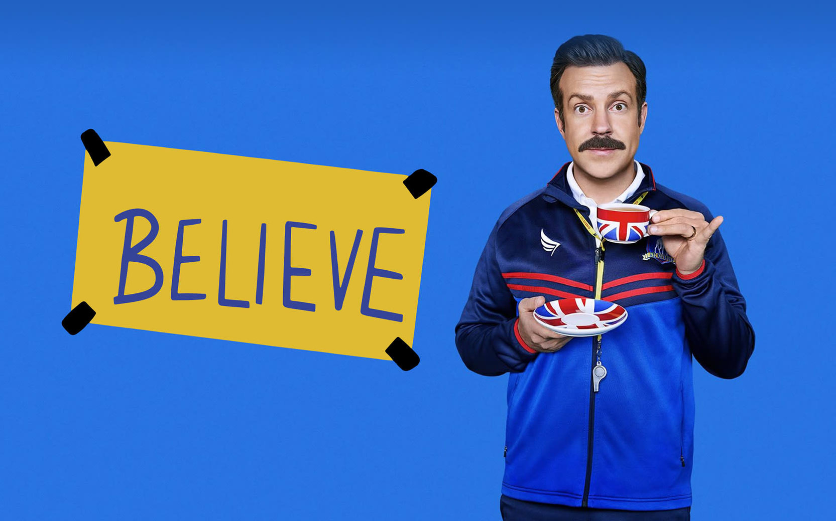 image of ted lasso character and sign that says believe