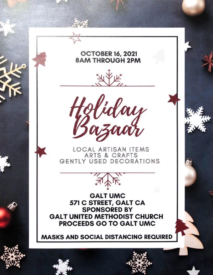 Holiday Bazaar, 10/16/2021 8am-2pm, local artisan items, arts, & crafts, Galt UMC, 571 C St, Galt