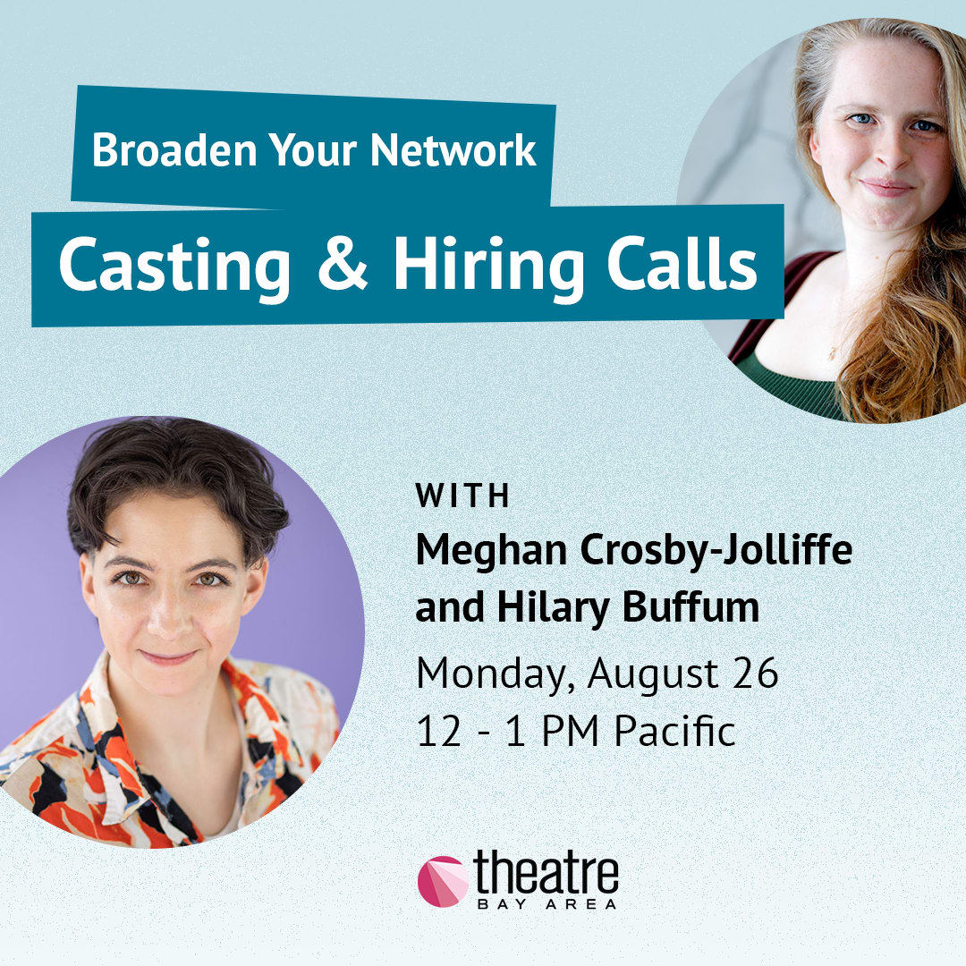 Broaden Your Network: Casting & Hiring Calls social media square with Meghan and Hilary's headshots