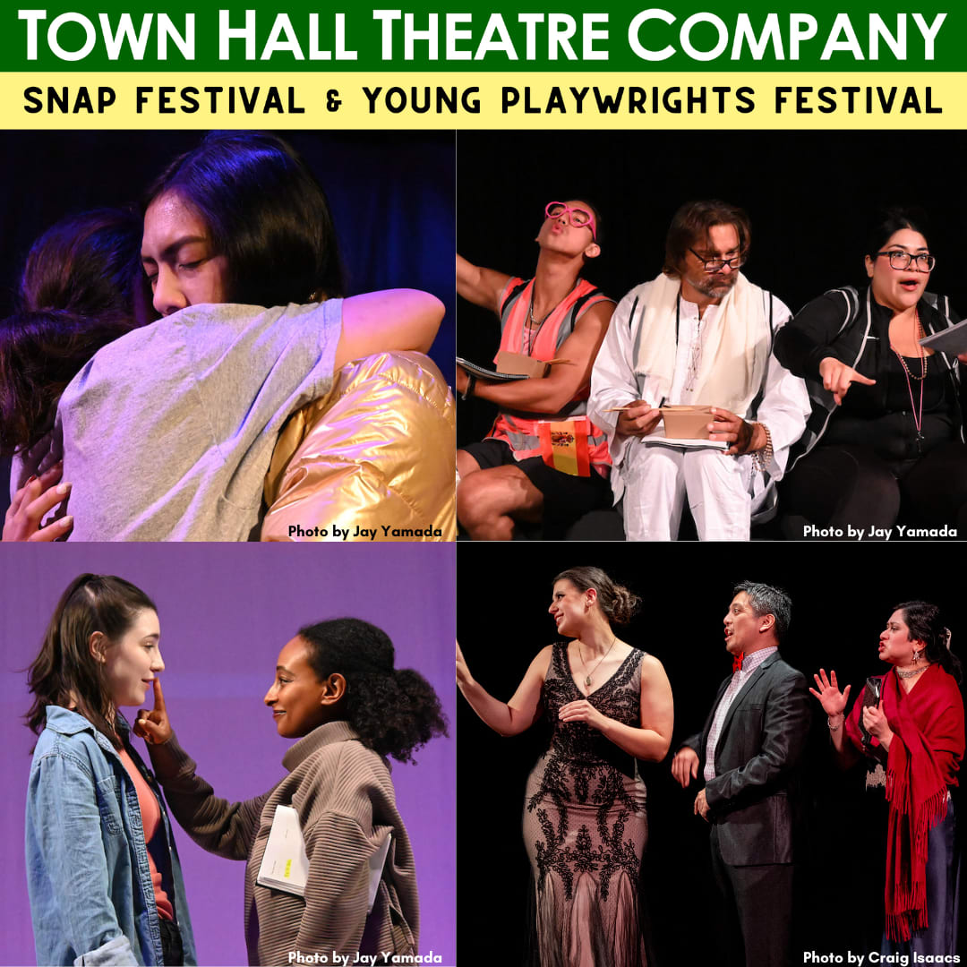Town Hall Theatre Co Banner with SNAP banner below. 4 pictures from previous SNAP staged readings.